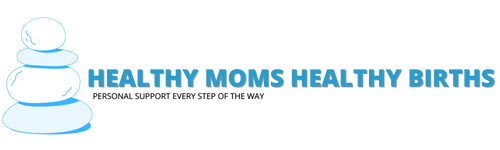 Healthy Moms Healthy Births